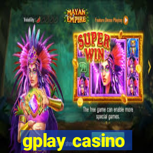 gplay casino