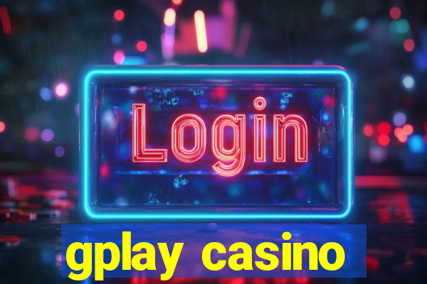 gplay casino