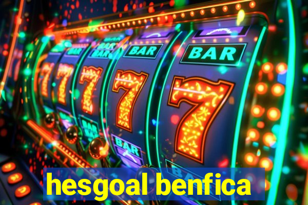 hesgoal benfica