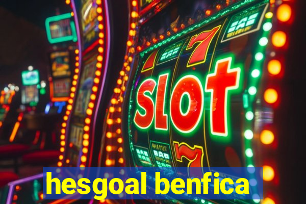 hesgoal benfica