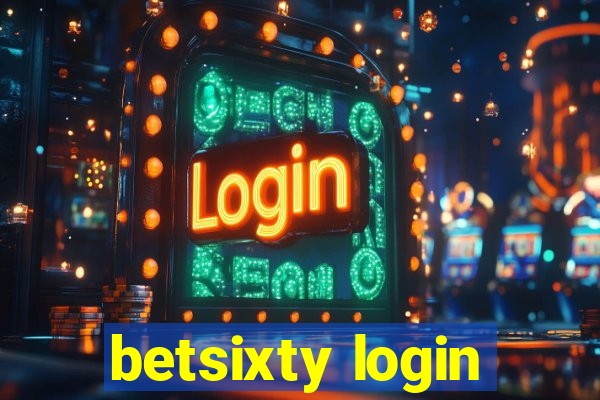 betsixty login