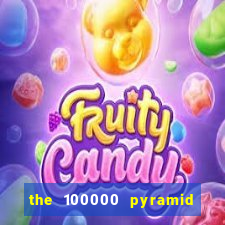 the 100000 pyramid slot review