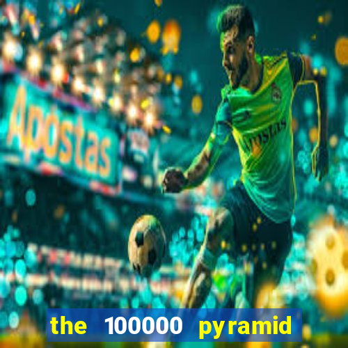 the 100000 pyramid slot review