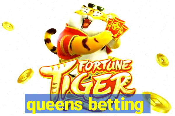 queens betting