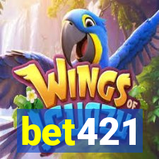 bet421