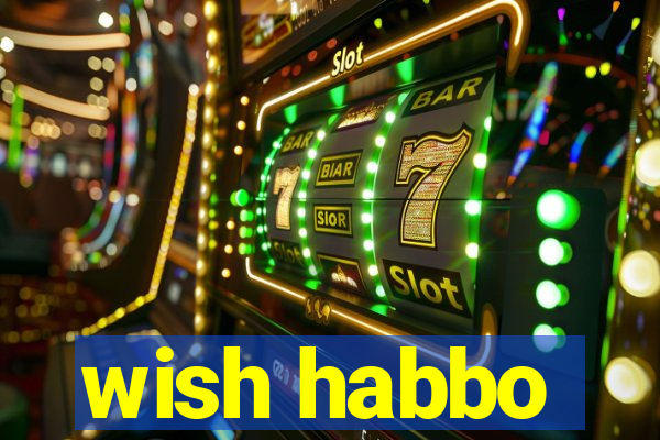 wish habbo