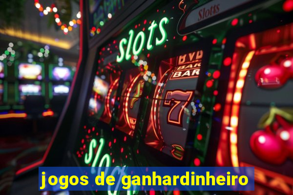 jogos de ganhardinheiro