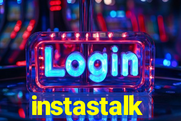 instastalk