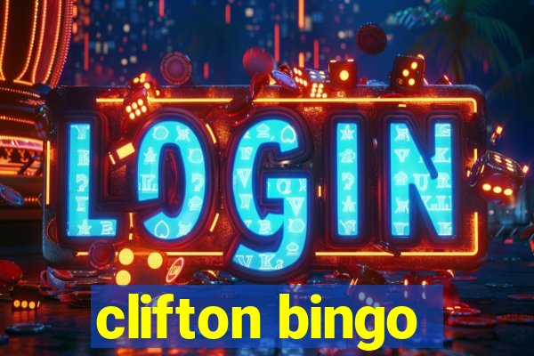 clifton bingo