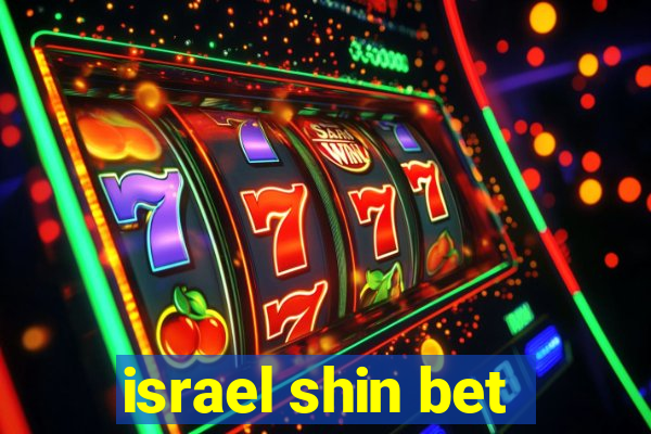 israel shin bet