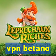 vpn betano