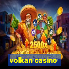 volkan casino