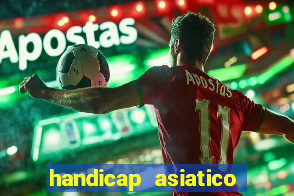 handicap asiatico empate - 1