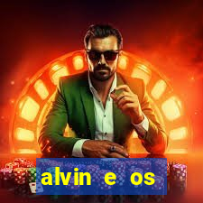 alvin e os esquilos rede canais