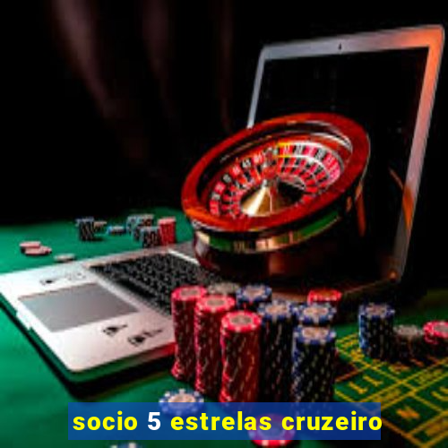 socio 5 estrelas cruzeiro