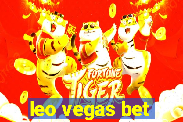 leo vegas bet