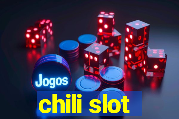 chili slot