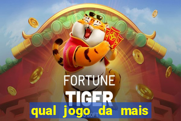 qual jogo da mais dinheiro no bet365