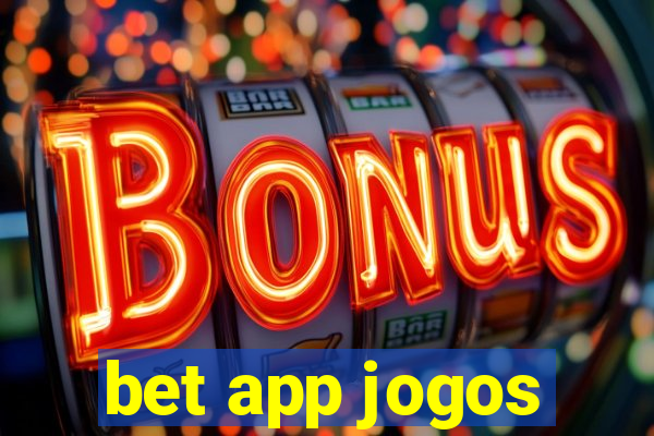 bet app jogos