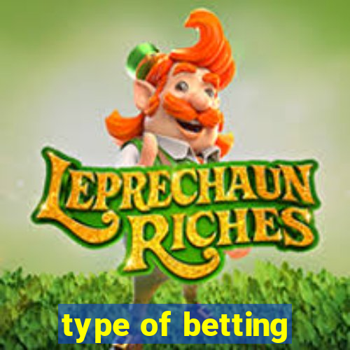 type of betting