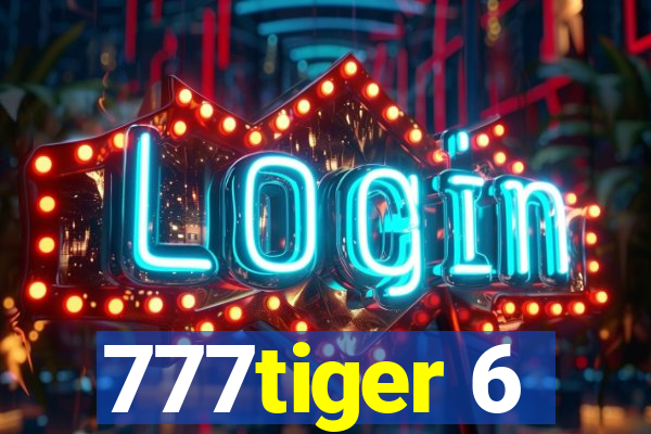 777tiger 6