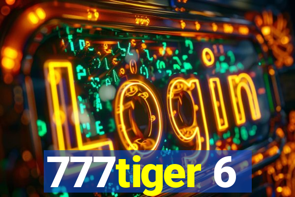 777tiger 6