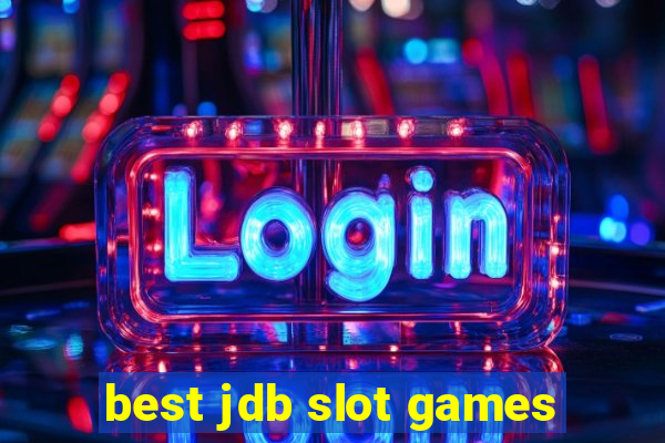 best jdb slot games