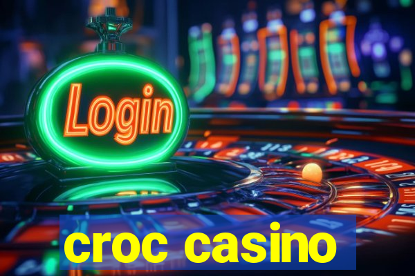 croc casino