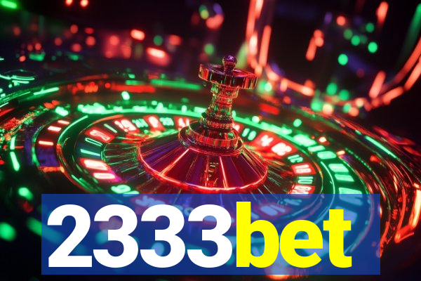 2333bet