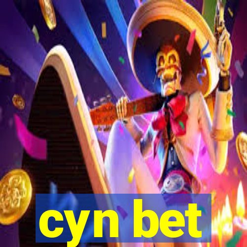 cyn bet