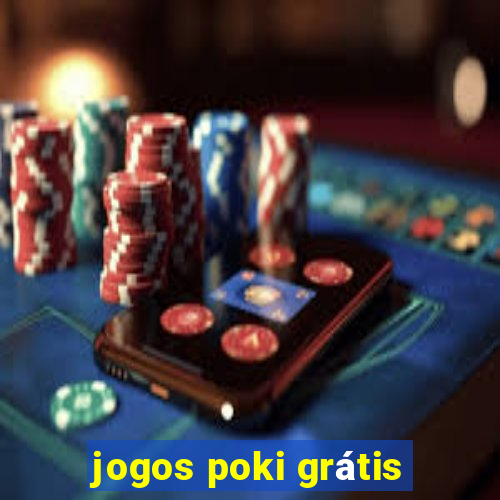 jogos poki grátis