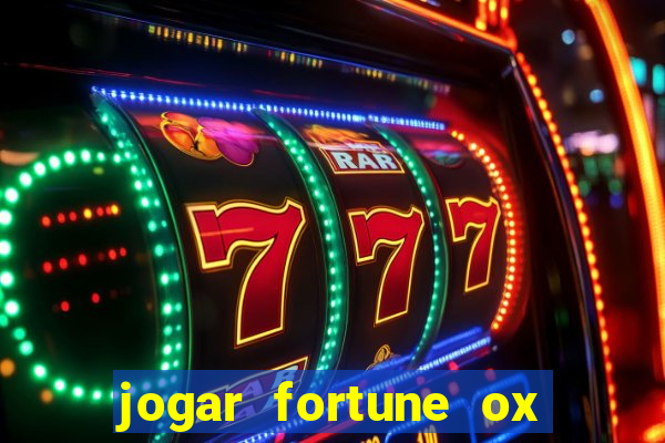 jogar fortune ox demo grátis