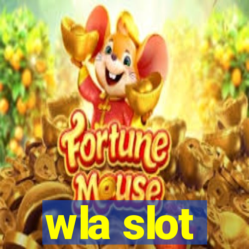 wla slot