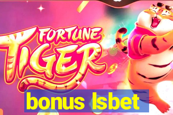 bonus lsbet