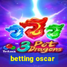 betting oscar