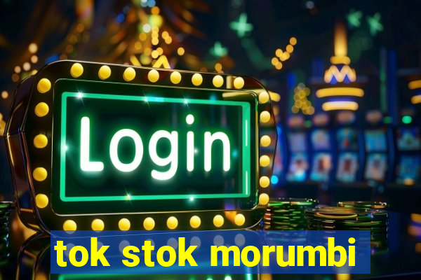 tok stok morumbi