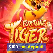 $100 no deposit bonus online casino