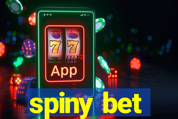 spiny bet