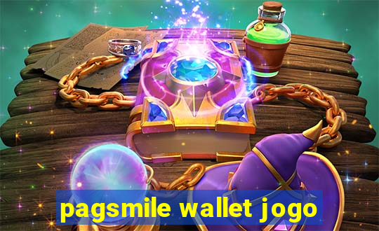 pagsmile wallet jogo