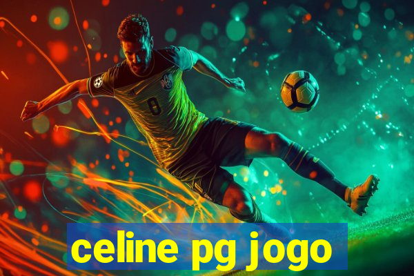 celine pg jogo