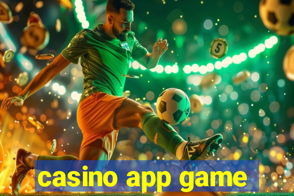 casino app game