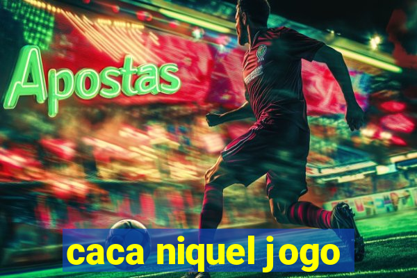 caca niquel jogo