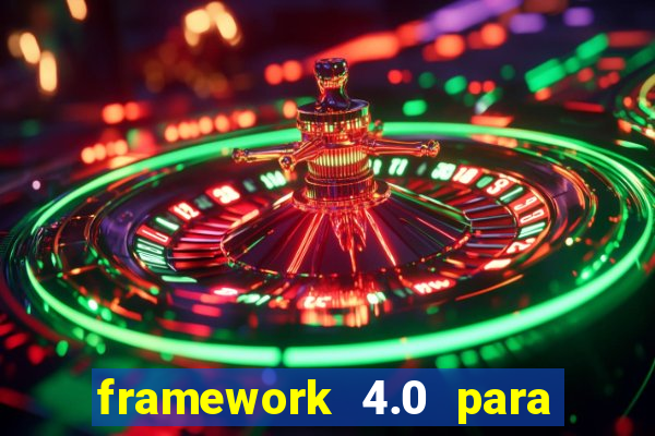 framework 4.0 para windows 7