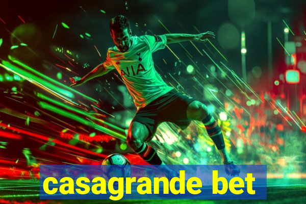 casagrande bet