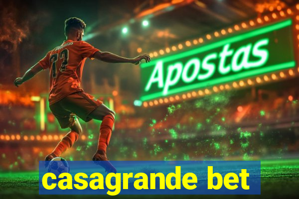 casagrande bet