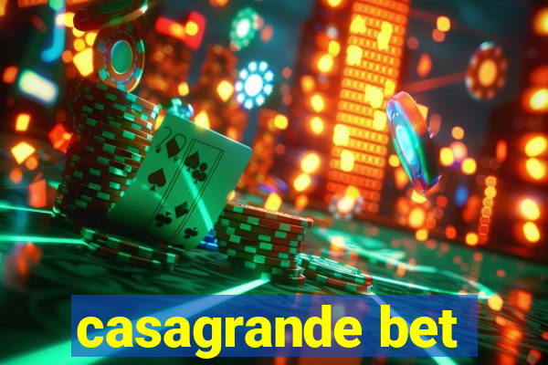 casagrande bet