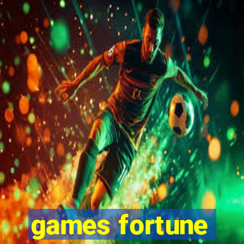 games fortune