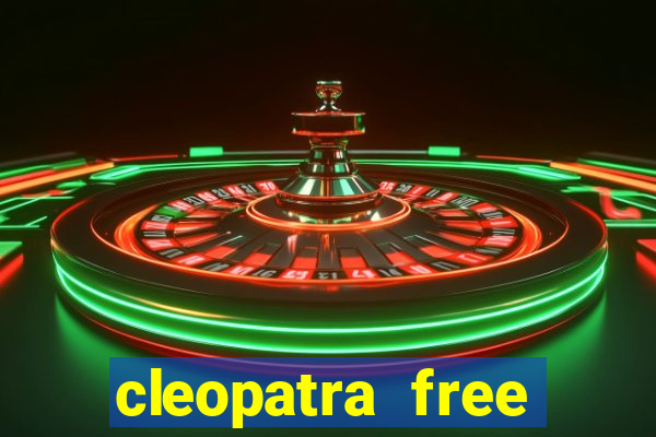 cleopatra free slots machines