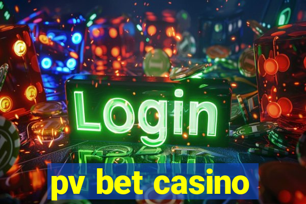 pv bet casino