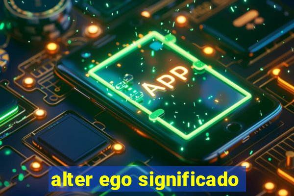 alter ego significado